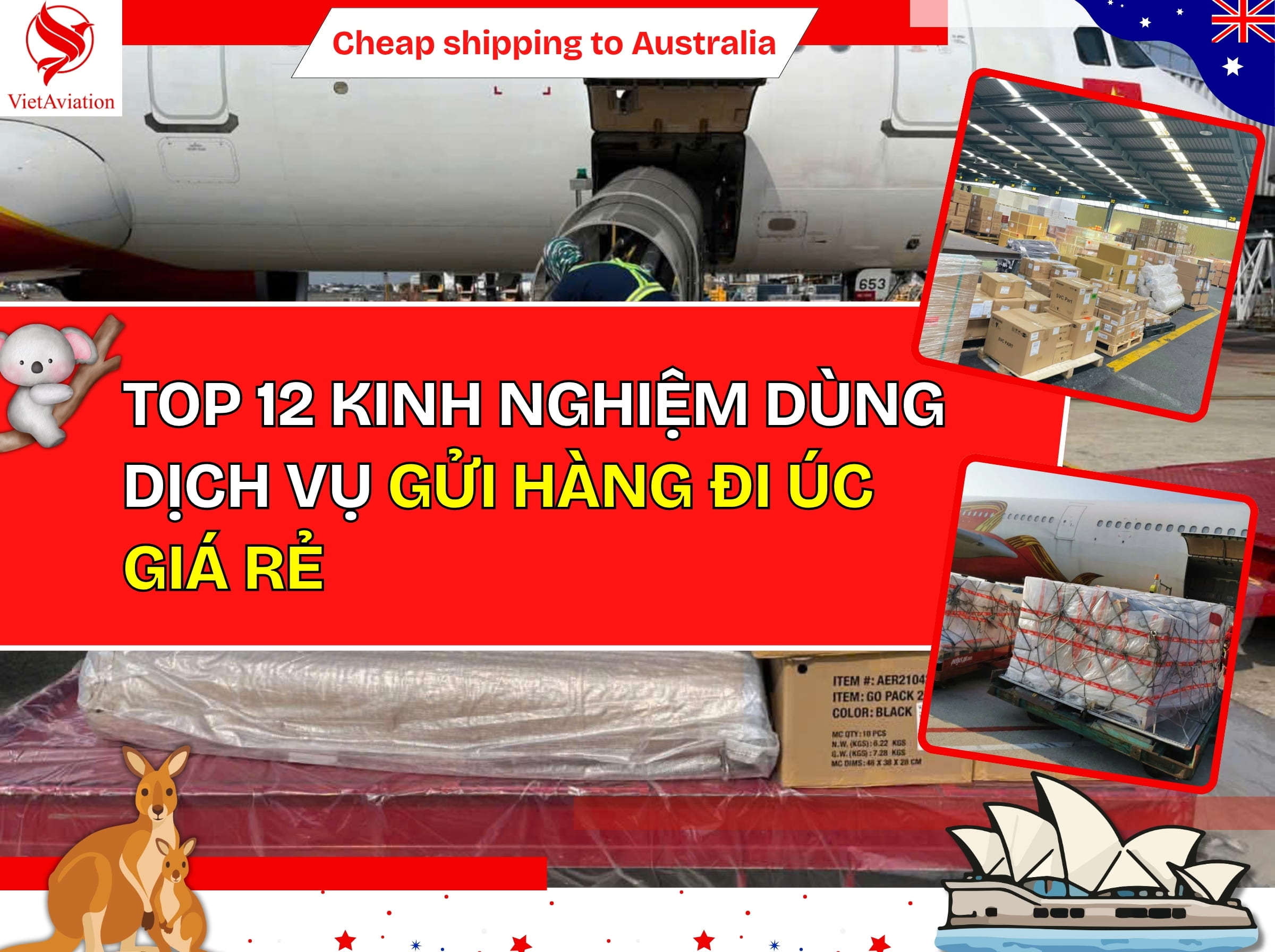 Top 12 kinh nghiệm giúp tiết kiệm chi phí khi gửi hàng sang Úc