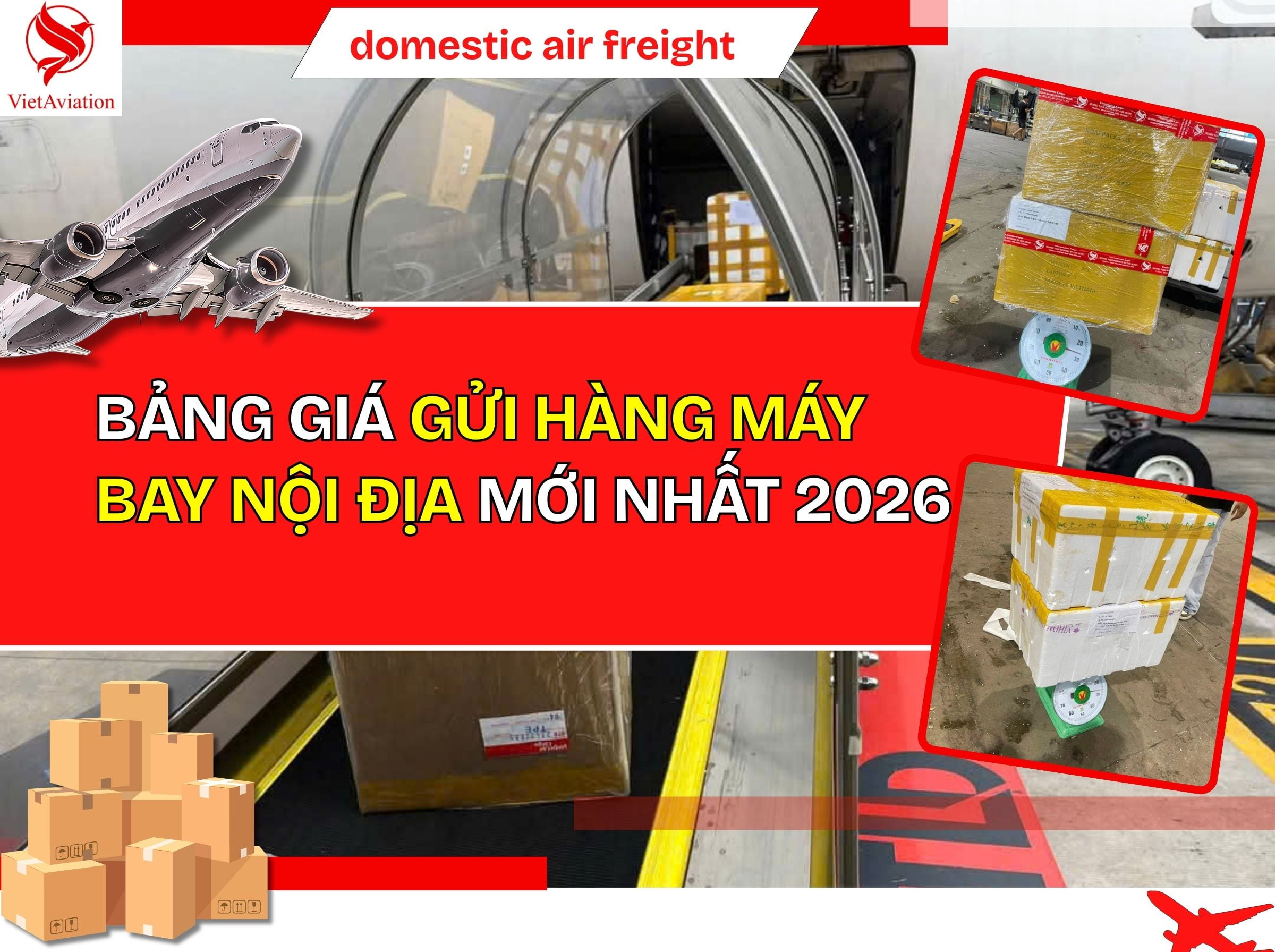 Bảng giá gửi hàng máy bay nội địa mới nhất 2026