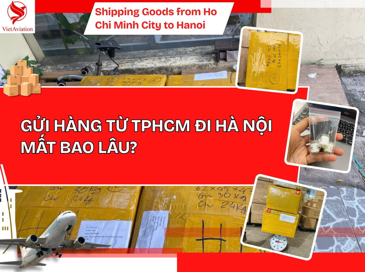 Gửi hàng từ TPHCM đi Hà Nội mất bao lâu 2026