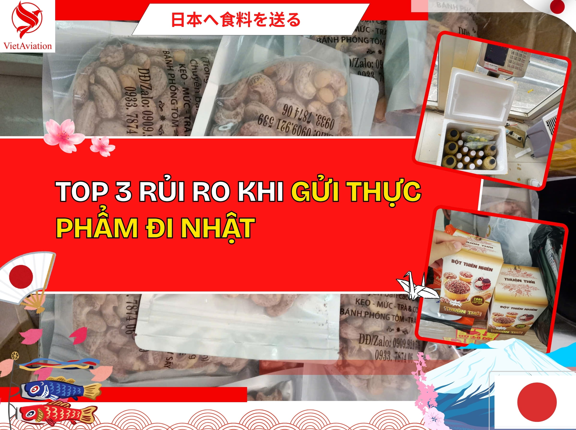 Top 3 rủi ro khi gửi đồ ăn sang Nhật