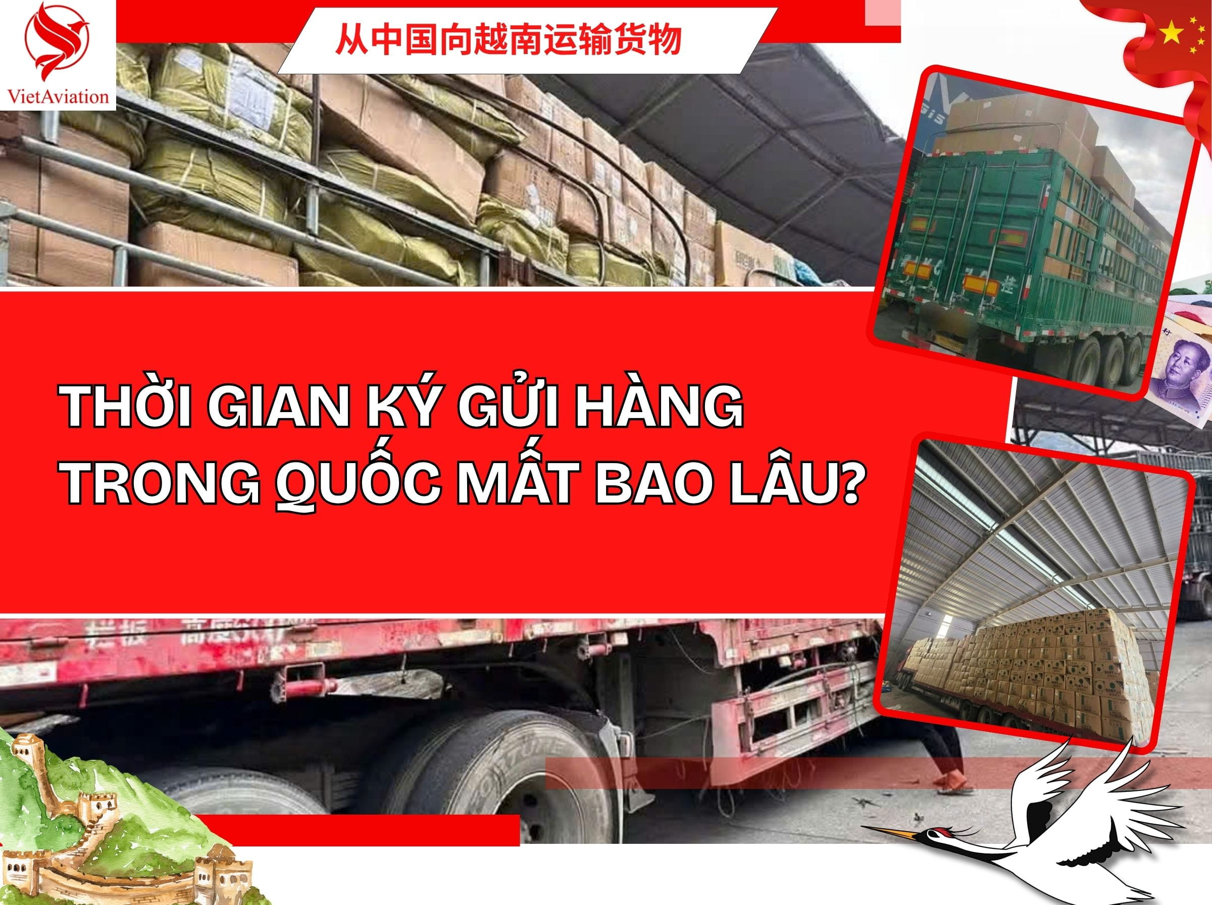 Thời gian ký gửi hàng từ Trung Quốc về Việt Nam