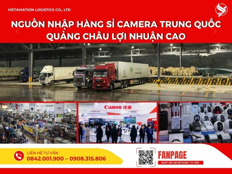 Nguồn nhập hàng sỉ camera Trung Quốc Quảng Châu uy tín, giá tốt, cập nhật cách tìm nhà cung cấp, tối ưu chi phí và tăng lợi nhuận năm 2026.