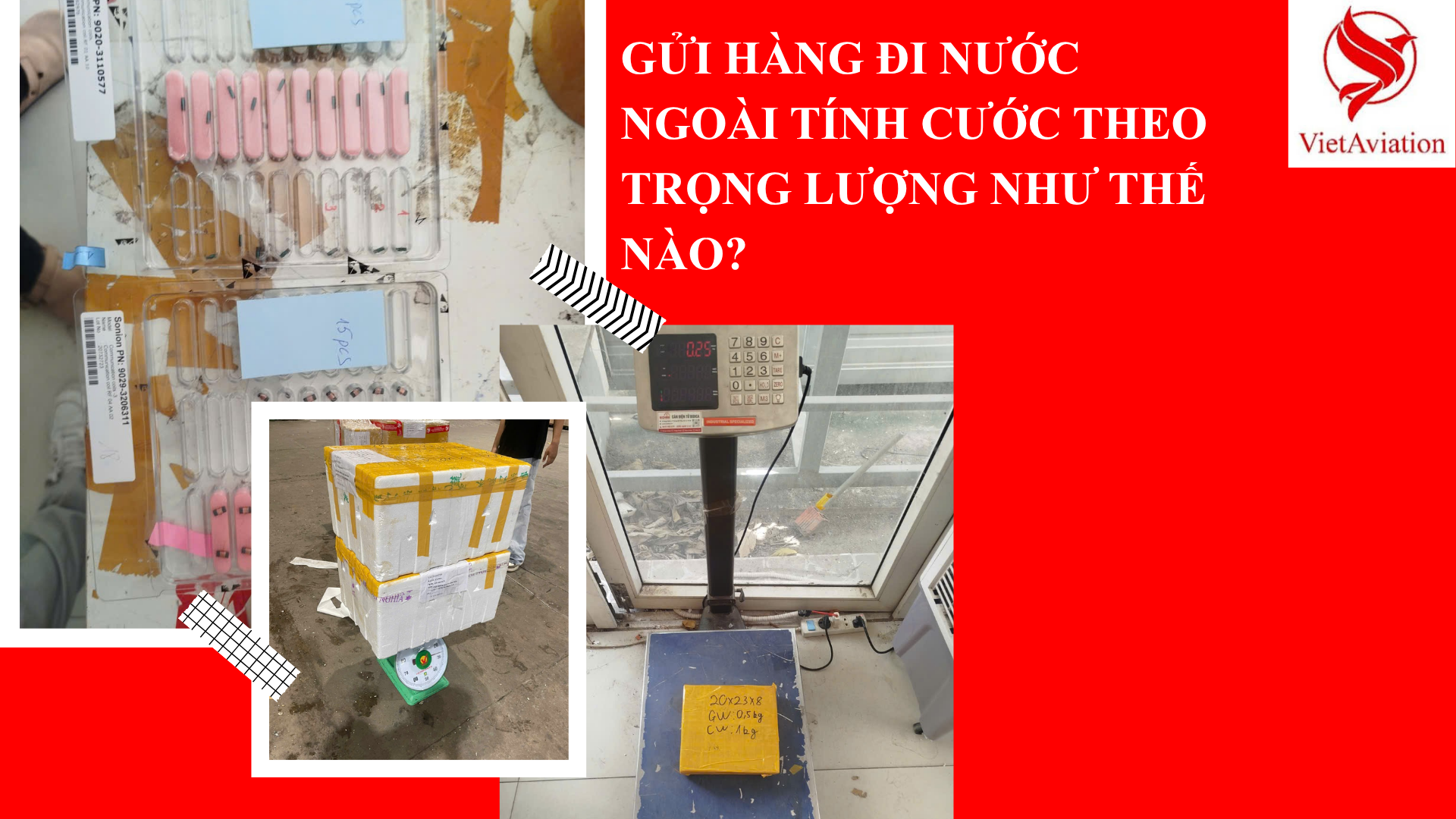 Gửi Hàng Đi Nước Ngoài Tính Cước Theo Trọng Lượng Như Thế Nào?2026