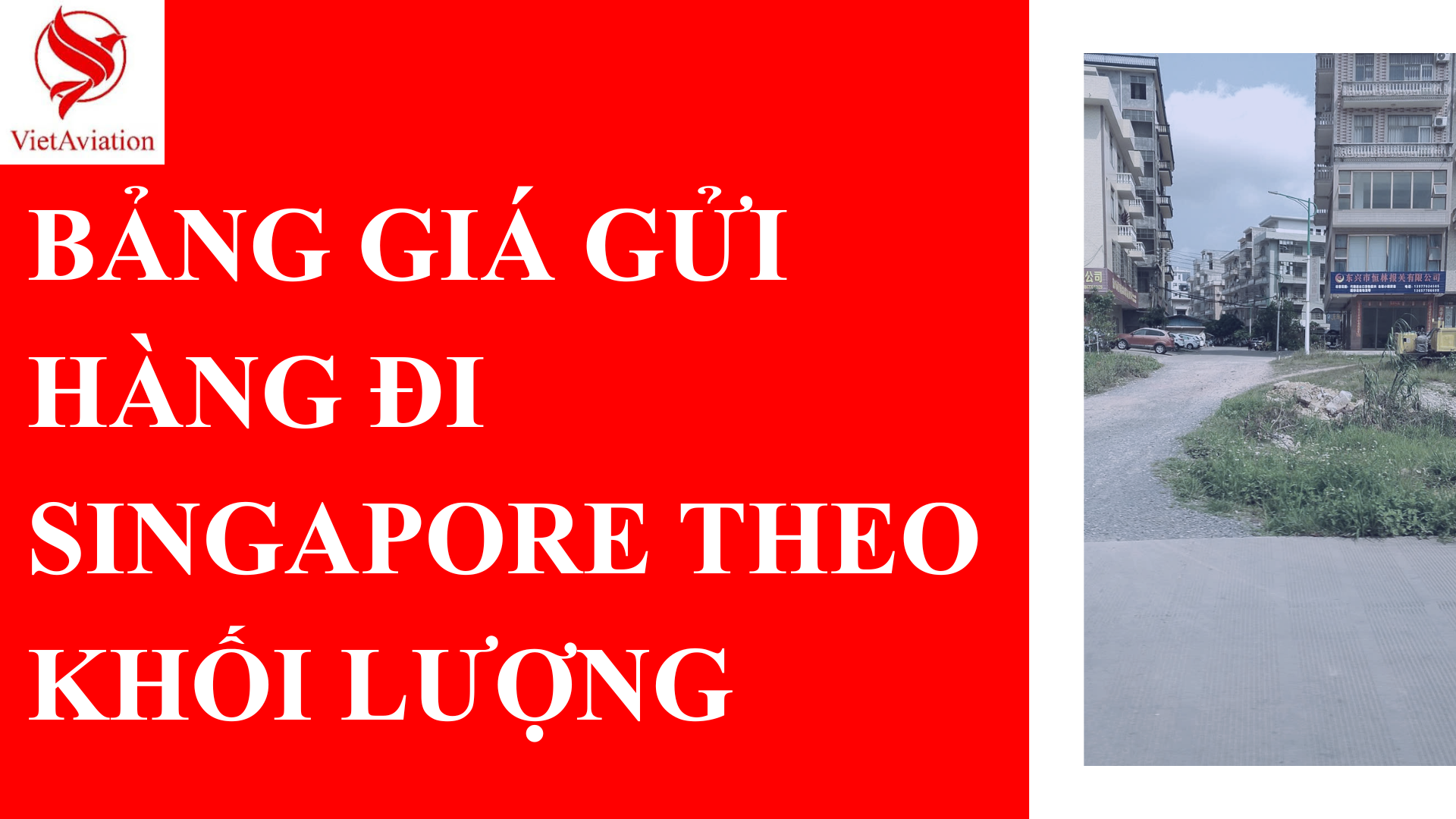 GỬI HÀNG ĐI SINGAPORE