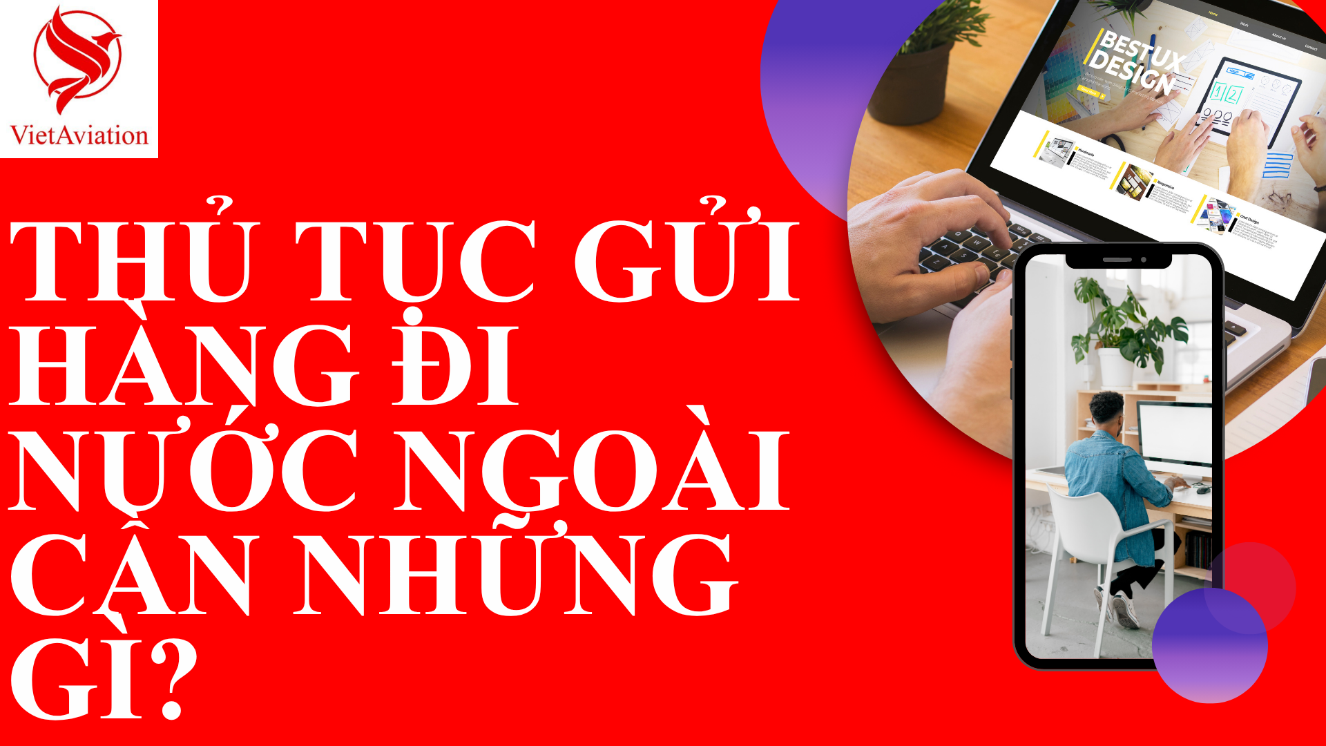 GỬI HÀNG ĐI NƯỚC NGOÀI