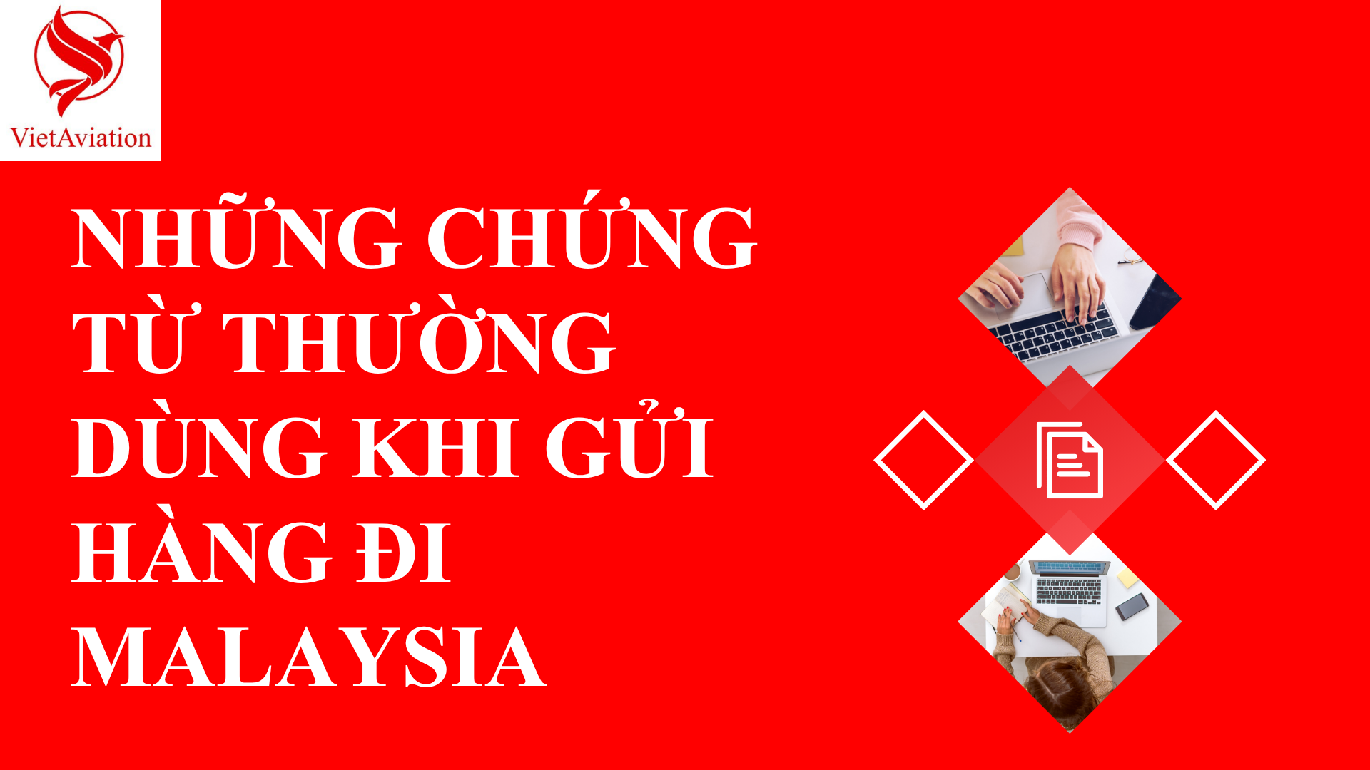 Chuyển phát nhanh đi Malaysia