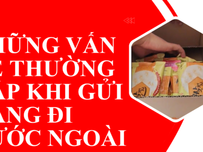 GỬI HÀNG ĐI NƯỚC NGOÀI