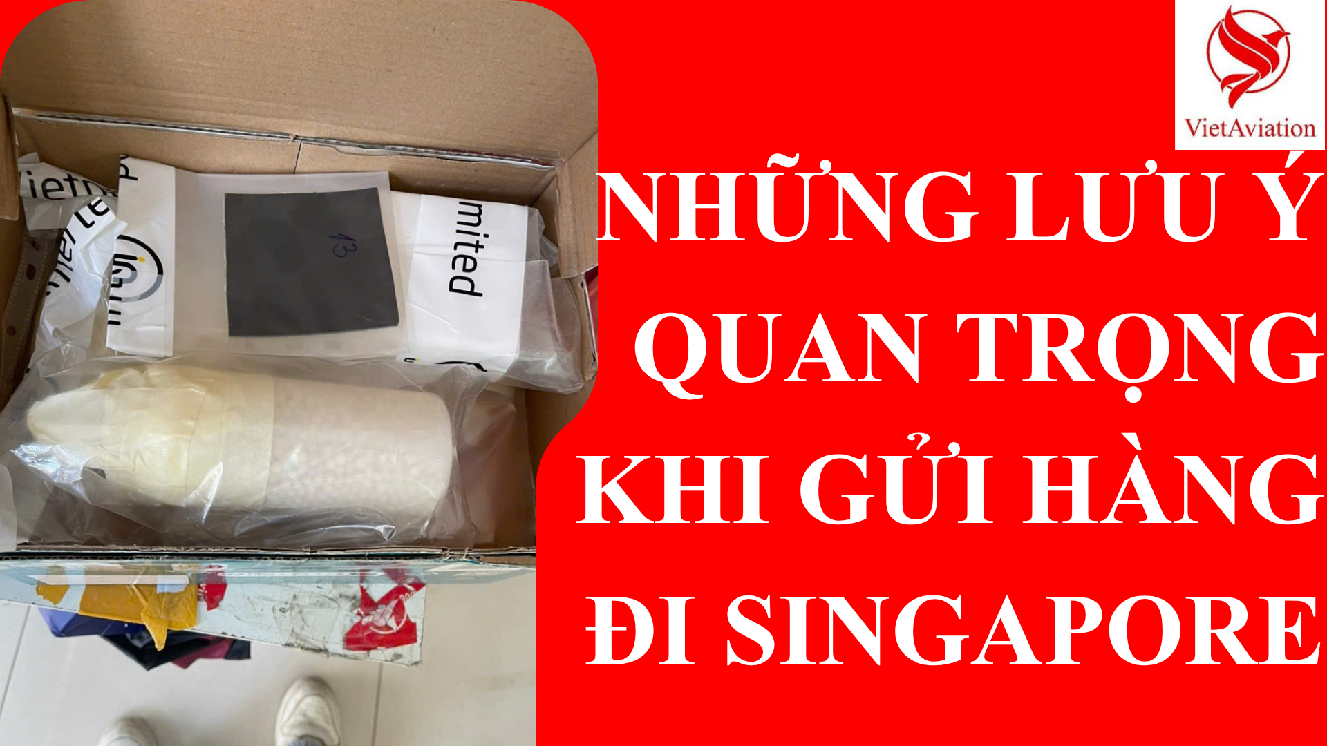 GỬI HÀNG ĐI SINGAPORE