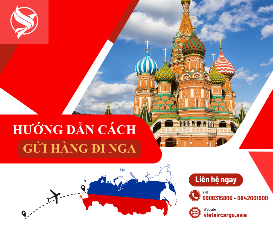 Hướng dẫn gửi hàng đi Nga nhanh chóng nhất 2026