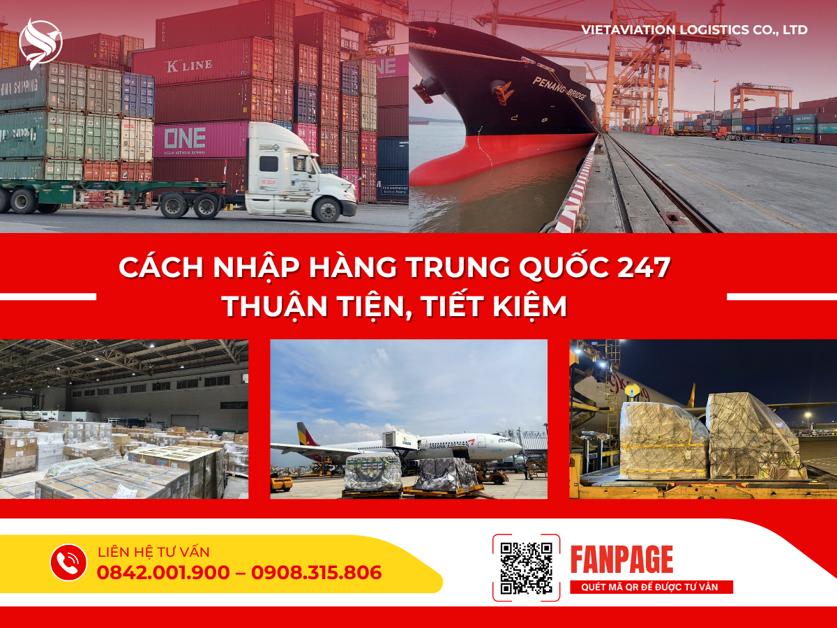 Cách nhập hàng Trung Quốc 247 thuận tiện, tiết kiệm
