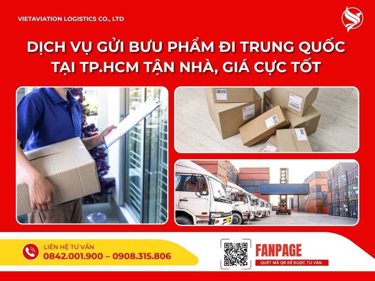 Dịch vụ gửi bưu phẩm đi Trung Quốc tại TPHCM tận nhà, giá cực tốt 
