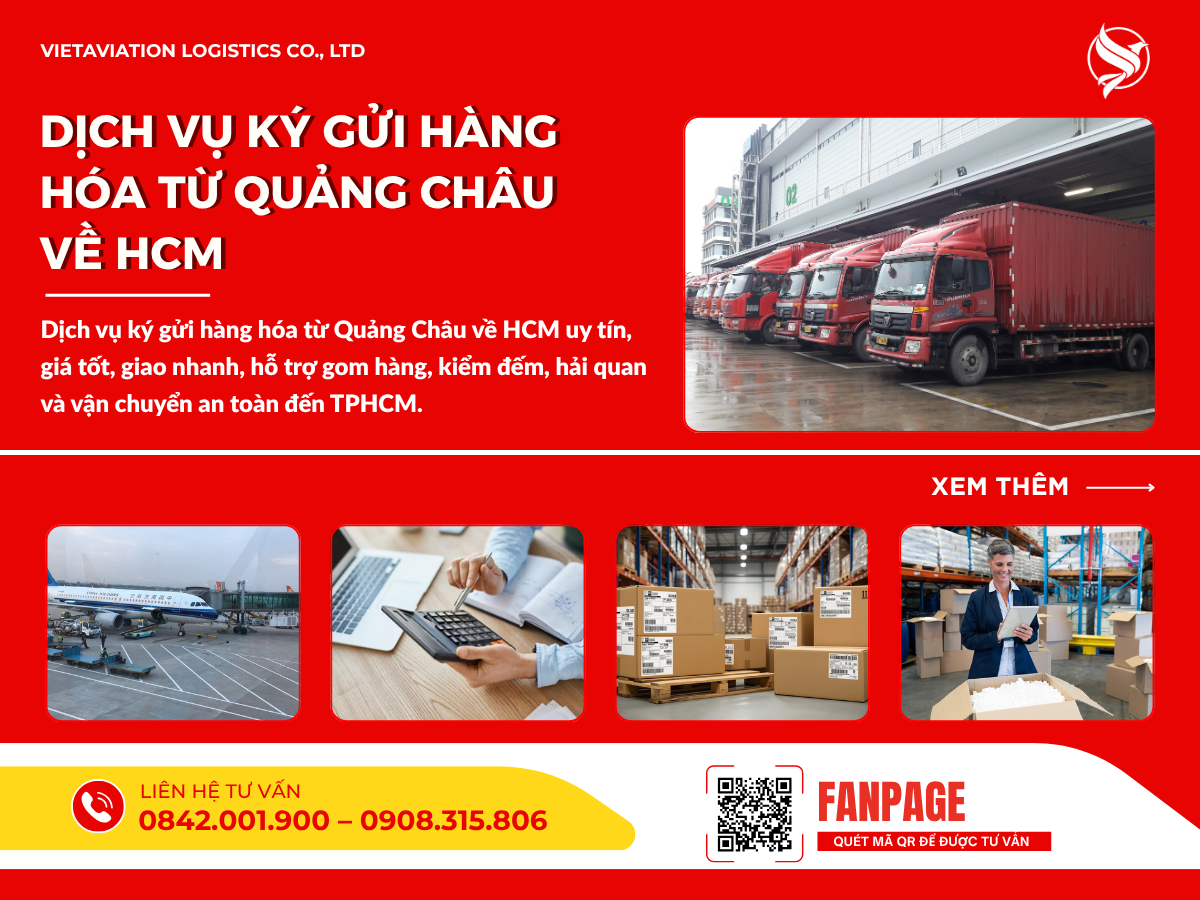 Dịch vụ ký gửi hàng hóa từ Quảng Châu về HCM