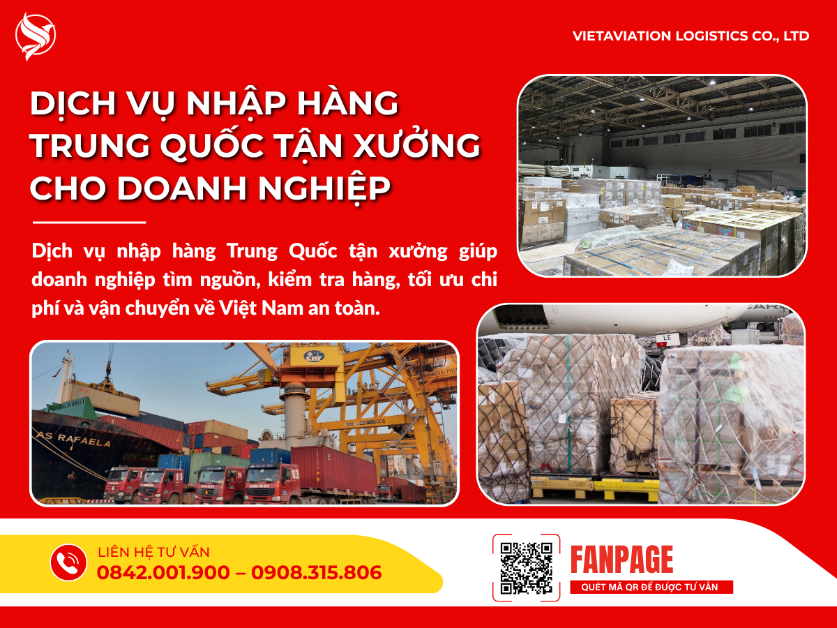 Dịch vụ nhập hàng Trung Quốc tận xưởng cho doanh nghiệp
