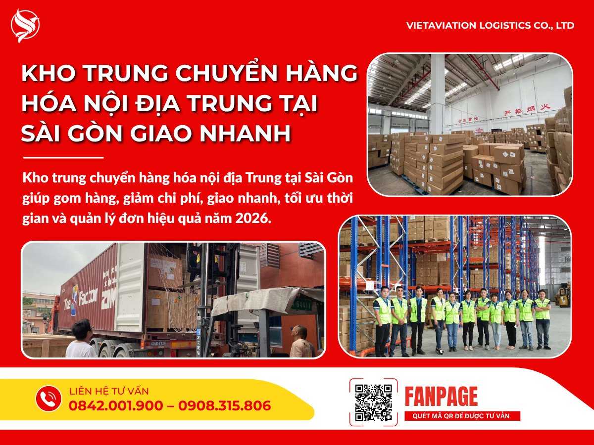 Kho trung chuyển hàng hóa nội địa Trung tại Sài Gòn giao nhanh