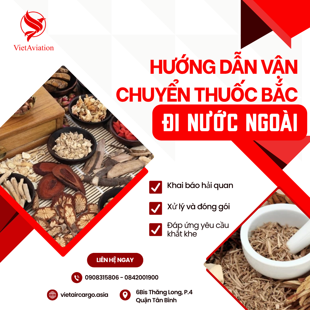 Hướng dẫn vận chuyển thuốc bắc đi nước ngoài chi tiết nhất