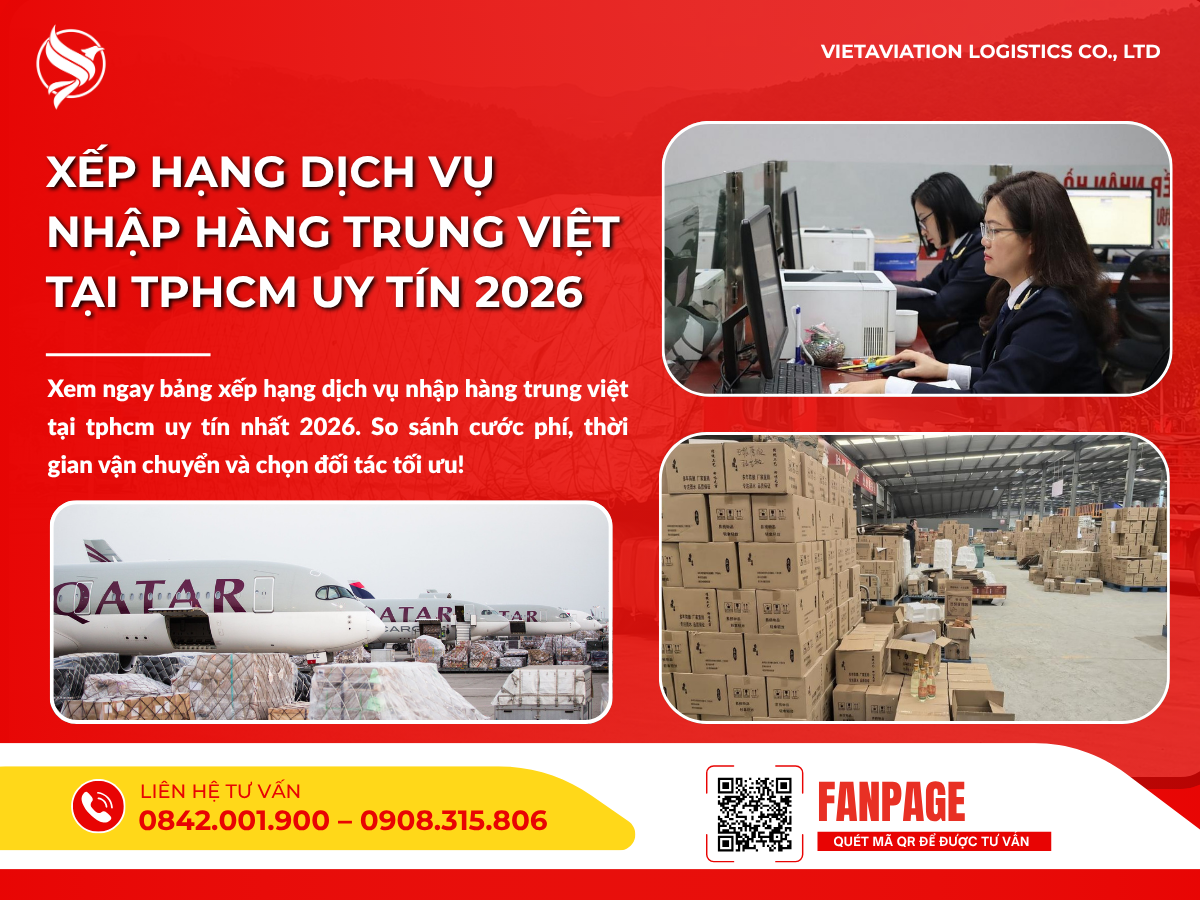 Xếp hạng dịch vụ nhập hàng Trung Việt tại TPHCM uy tín 2026