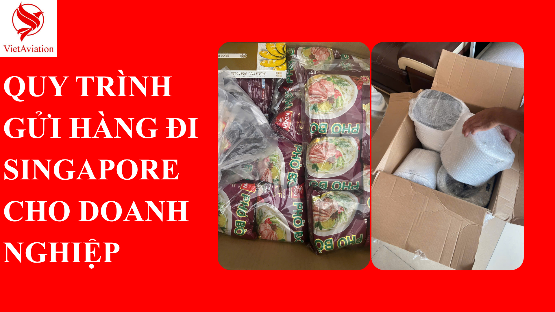 GỬI HÀNG ĐI SINGAPORE