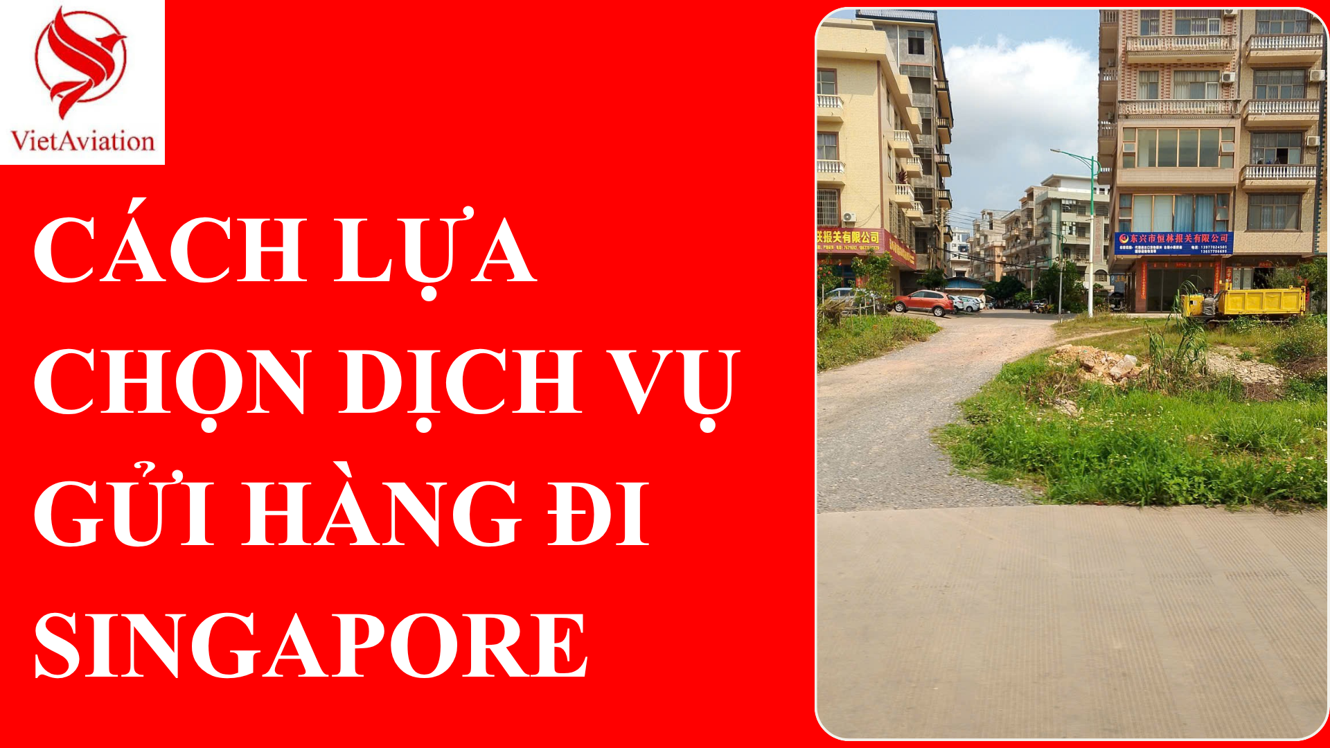 GỬI HÀNG ĐI SINGAPORE