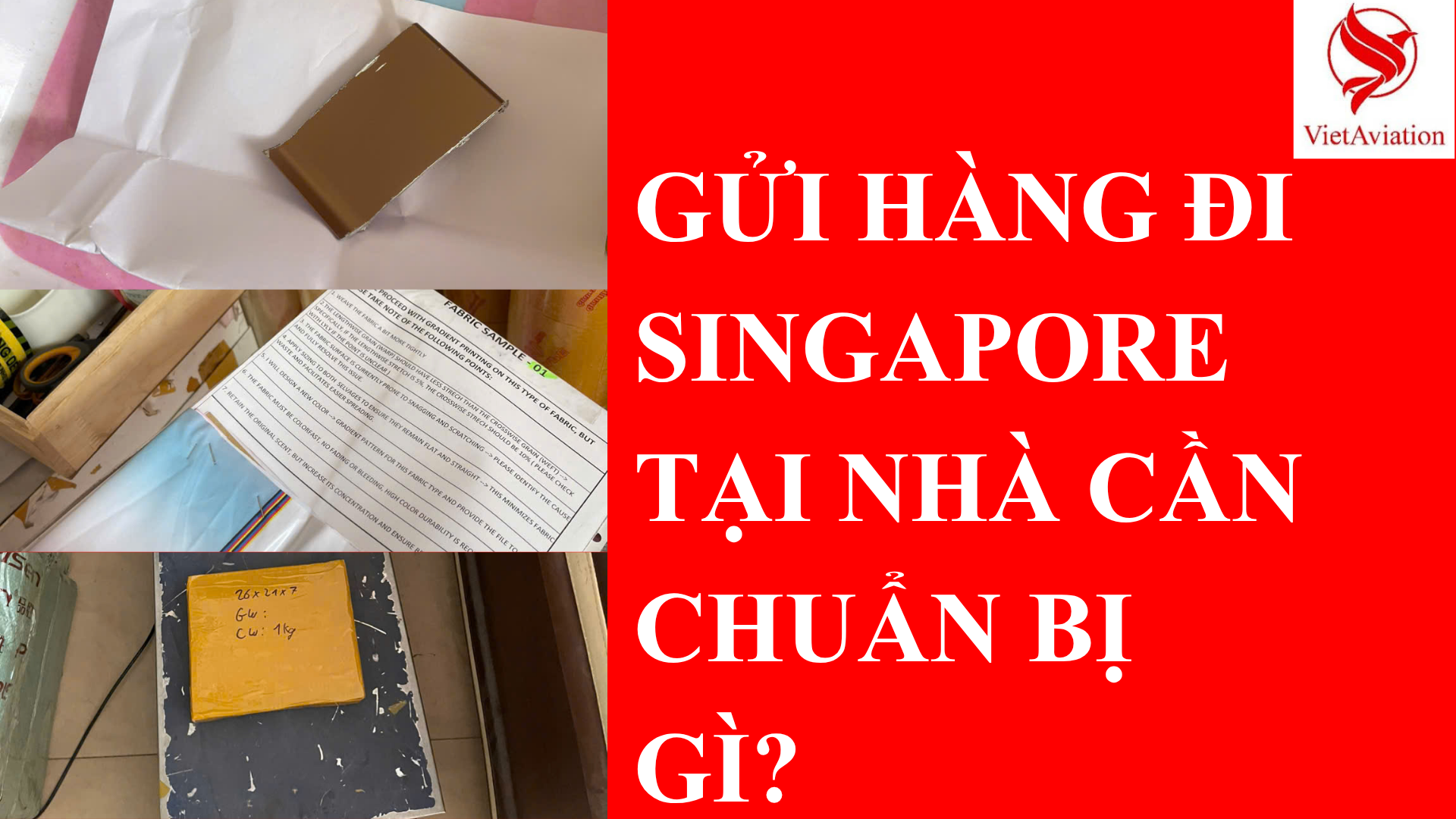GỬI HÀNG ĐI SINGAPORE 