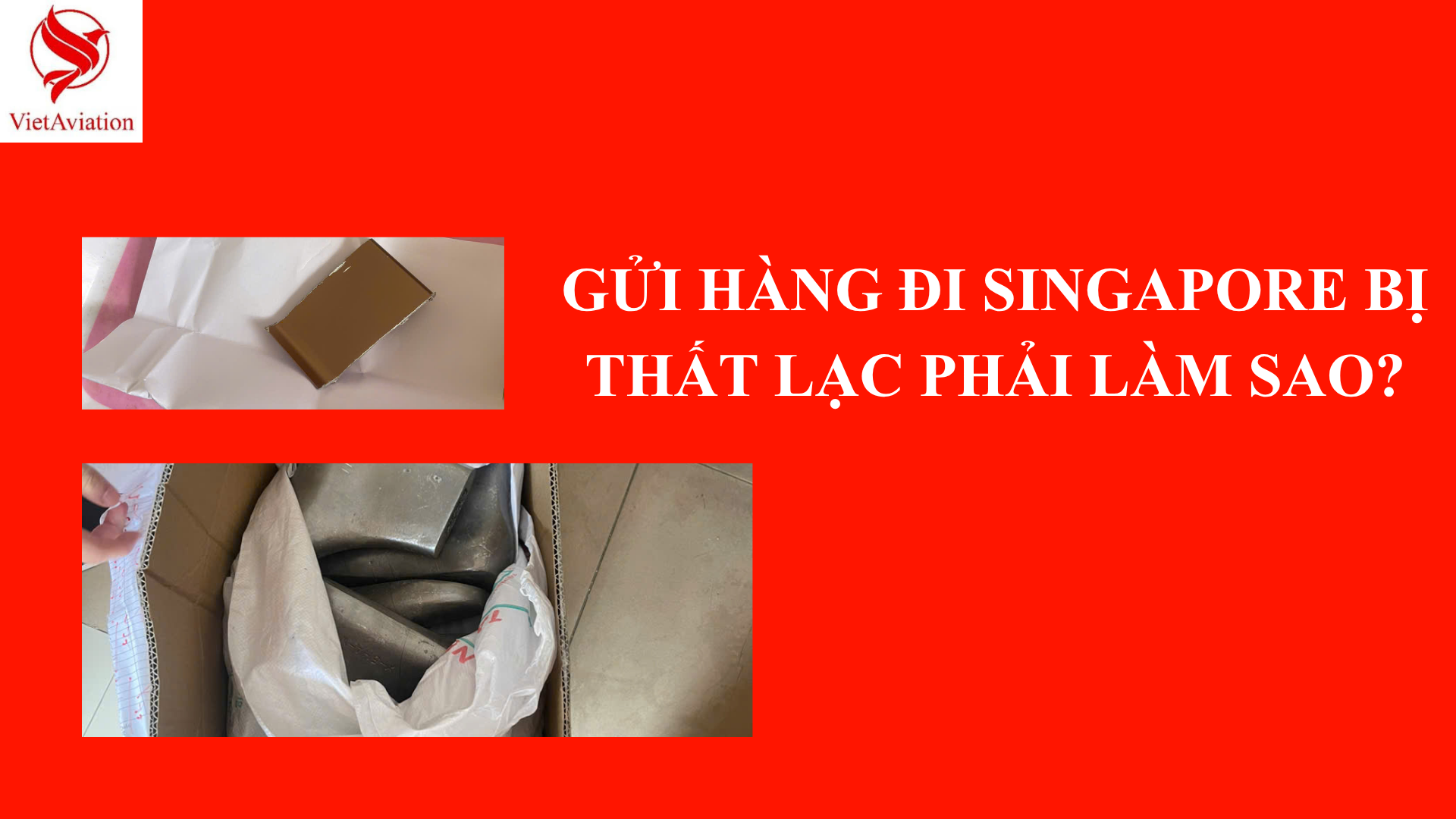 GỬI HÀNG ĐI SINGAPORE