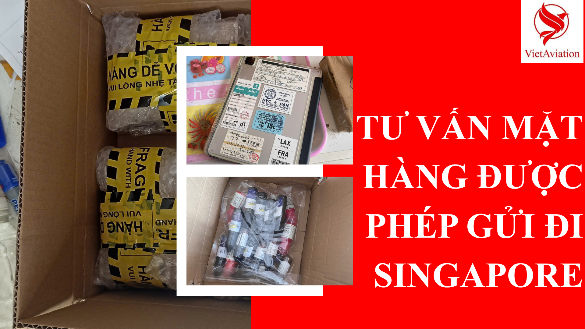 GỬI HÀNG ĐI SINGAPORE