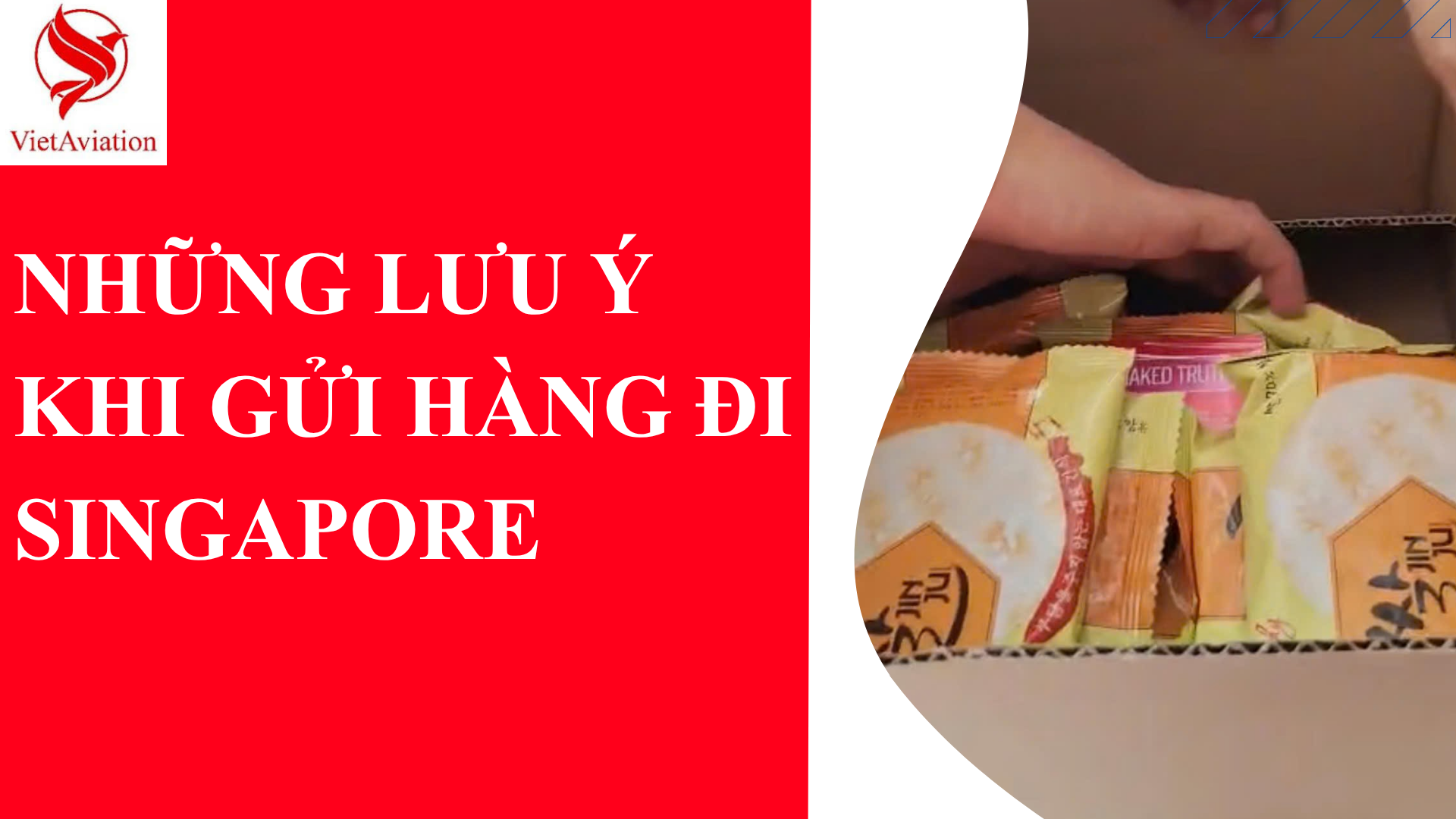 GỬI HÀNG ĐI SINGAPORE