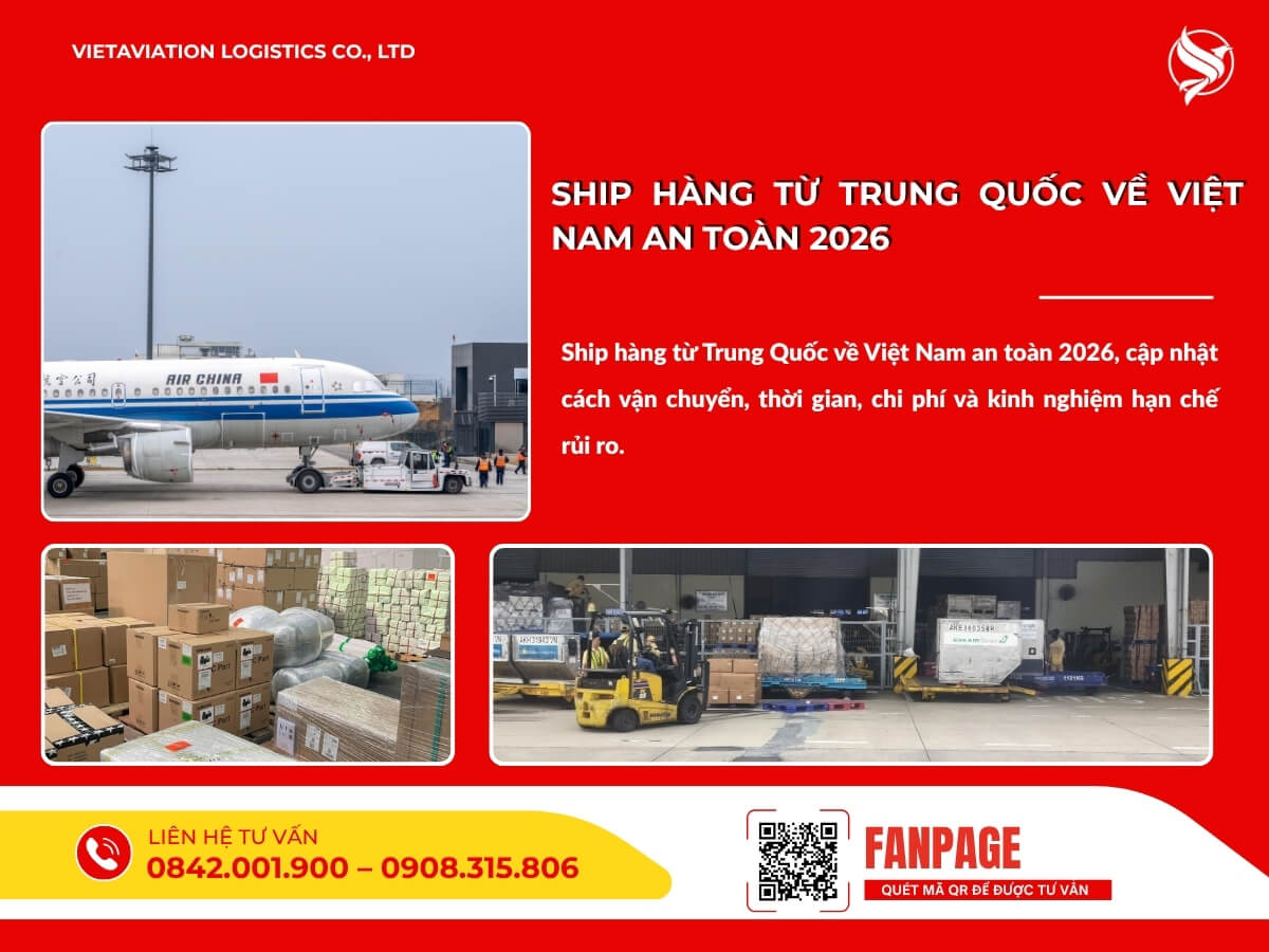 Ship hàng từ Trung Quốc về Việt Nam an toàn 2026