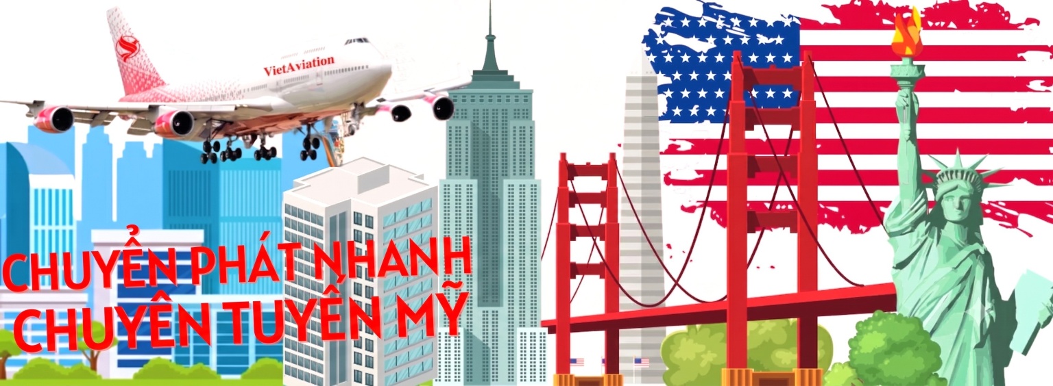 CHUYỂN PHÁT NHANH QUỐC TẾ MỸ CANADA