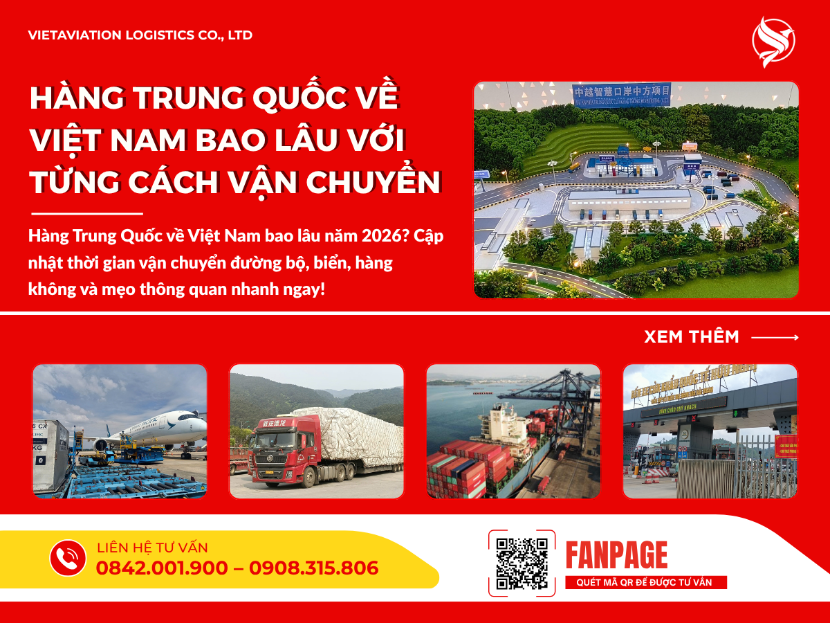 Hàng Trung Quốc về Việt Nam bao lâu với từng cách vận chuyển