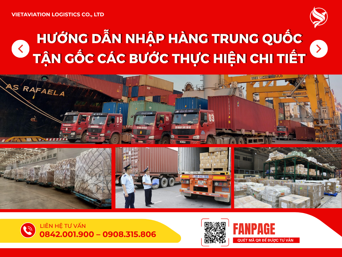 Hướng dẫn nhập hàng Trung Quốc tận gốc các bước thực hiện chi tiết