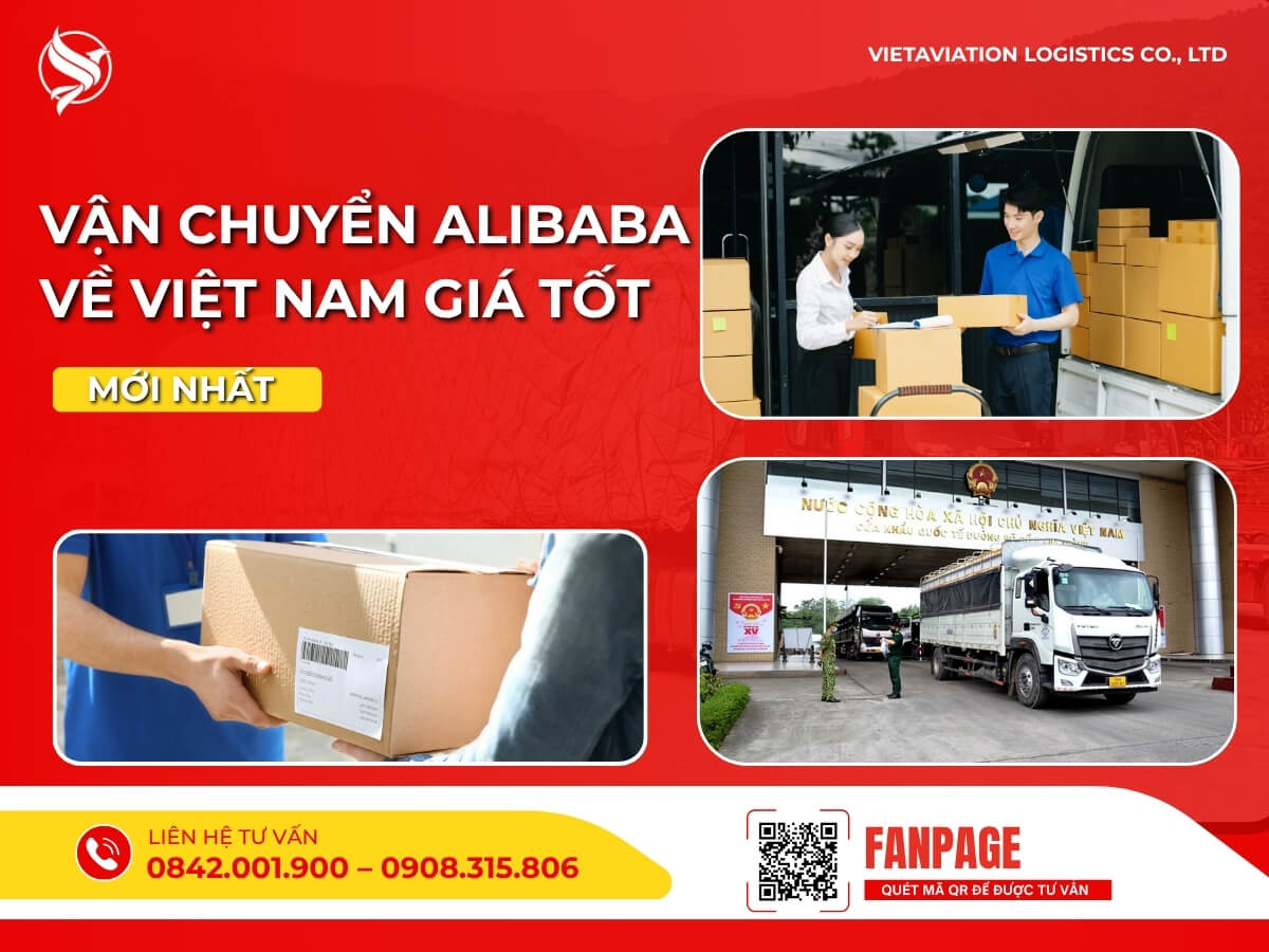 Vận chuyển Alibaba về Việt Nam giá tốt mới nhất